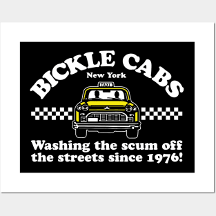 Bickle Cabs - Washing The Scum Off The Streets Since 1976 Posters and Art